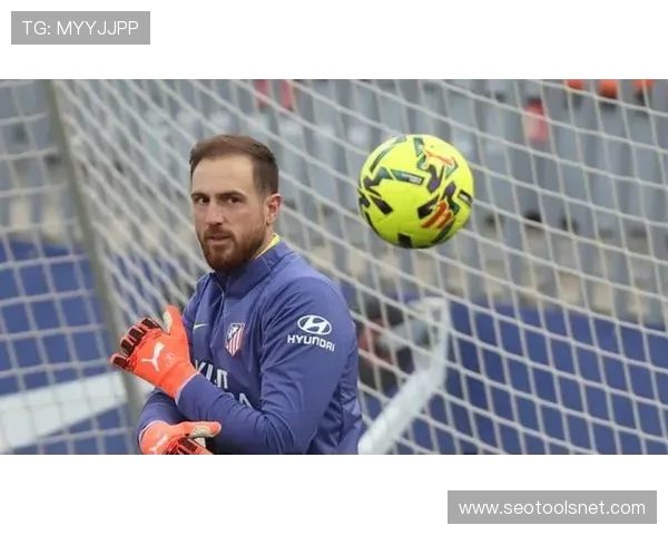 奥布拉克：关键大战连续神扑的极限反应门将解析